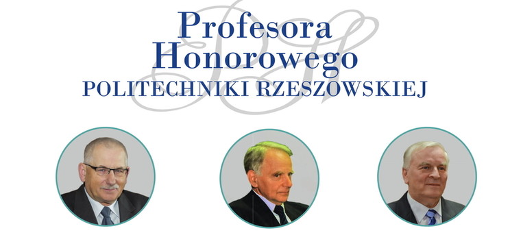 Zaproszenie na uroczystość nadania tytułu Profesora Honorowego Politechniki Rzeszowskiej